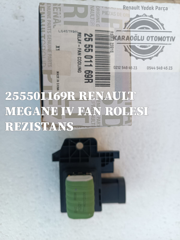 255501169R RENAULT MEGANE IV FAN ROLESI REZISTANS