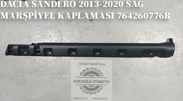 DACIA SANDERO 2013-2020 SAĞ MARŞPİYEL KAPLAMASI 764260776R