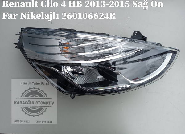 Renault Clio 4 HB 2013-2015 Sağ Ön Far Nikelajlı 260106624R