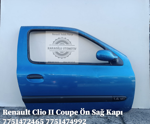 Renault Clio II Coupe Ön Sağ Kapı 7751472465 7751474992