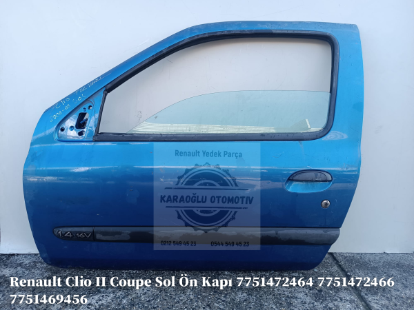 Renault Clio II Coupe Sol Ön Kapı 7751472464 7751472466 7751469456