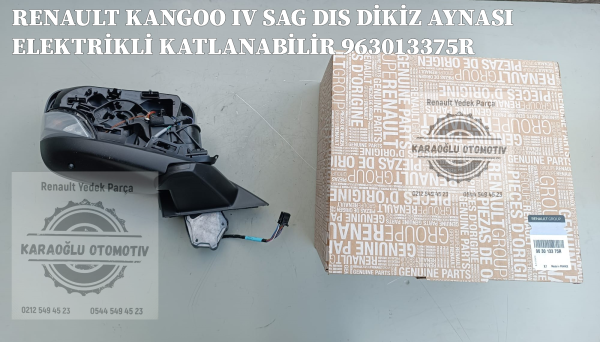 RENAULT KANGOO IV SAG DIS DİKİZ AYNASI ELEKTRİKLİ KATLANABİLİR 963013375R