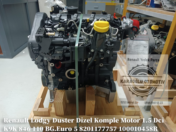 Dacıa Lodgy Duster Dizel Komple Motor 1.5 Dci K9K 846 110 BG.Euro 5 8201177757 100010458R