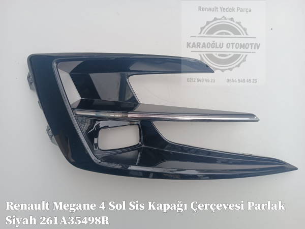 Renault Megane 4 Sol Sis Kapağı Çerçevesi Parlak Siyah 261A35498R