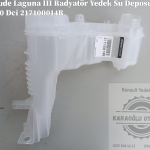 Renault Latıtude Laguna III Radyatör Yedek Su Deposu 1.5 Dci 2,0 Dci 217100014R