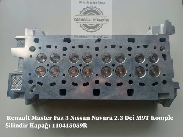 Renault Master 3 Faz 3 Nıssan Navara 2.3 Dci M9T Komple Silindir Kapağı 110415059R