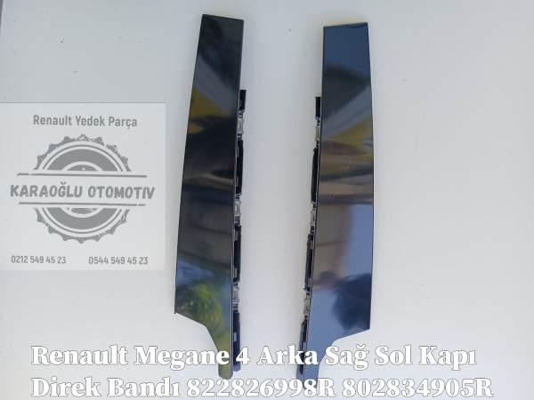 Renault Megane 4 Ön Sağ Sol Kapı Direk Bandı 802840283R 802856201R