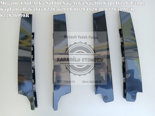 Megane 4 Sol Arka Sol Ön Sağ Arka Sağ Ön Kapı Direk Bandı Kaplama Bakaliti 822856201R 802840283R 822834905R 822826998R