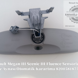 Renault Megan III Scenic III Fluence Sensörlü İç Dikiz Aynası Otomatik Karartma 8200581875