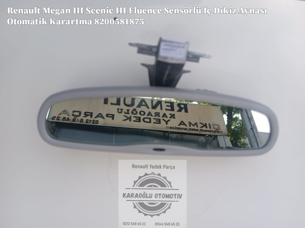 Renault Megan III Scenic III Fluence Sensörlü İç Dikiz Aynası Otomatik Karartma 8200581875 - Görsel 2