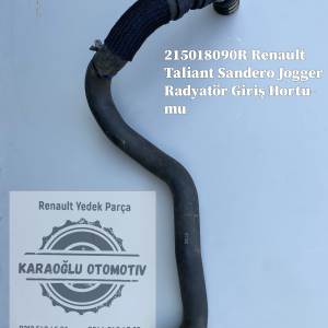 Renault Taliant Sandero Jogger Radyatör Giriş Hortumu 215018090R