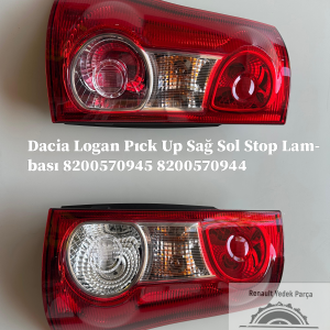 Dacia Logan Pıck Up Sol Sağ Stop Lambası 8200570944 8200570945