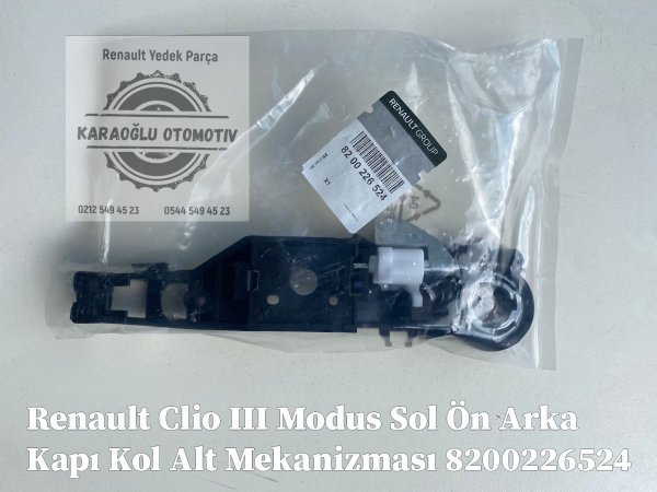 Renault Clio III Modus Sol Ön Arka Kapı Kol Alt Mekanizması 8200226524