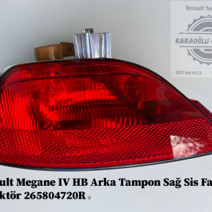 Renault Megane IV HB Arka Tampon Sağ Sis Farı Reflektör 265804720R
