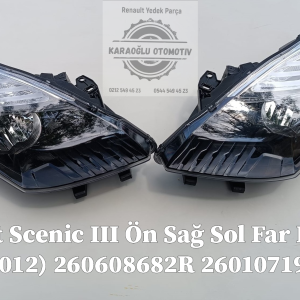 Renault Scenic III Ön Sağ Sol Far Lambası (2009-2012) 260608682R 260107192R