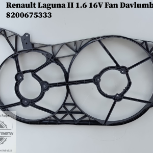Renault Laguna 2 1.6 16V Fan Davlumbazı 8200675333