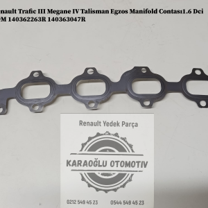 Renault Trafic 3 Megane 4 Talisman Egzos Manifold Contası1.6 Dci R9M 140362263R 140363047R
