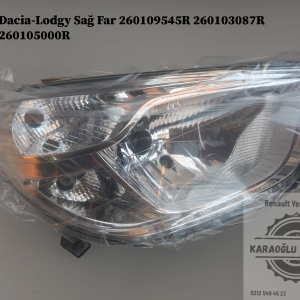 Dacia Lodgy Sağ Far 260109545R 260103087R 260105000R