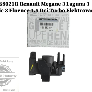 Renault Megane 3 Laguna 3 Scenic 3 Fluence 1.5 Dci Turbo Elektrovanası 149568021R