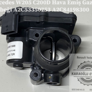 Mercedes W205 C200D 1.6 Dci Hava Emiş Gaz Kelebeği A2C53350753 A2C84198300