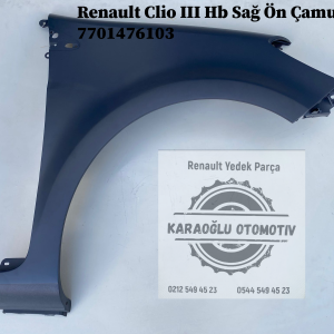 Renault Clio 3 Hb Sağ Ön Çamurluk 7701476103