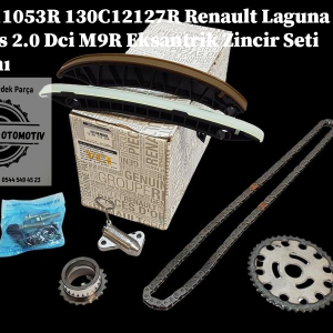 Renault Laguna 3 Koleos 2.0 Dci M9R Eksantrik Zincir Seti Takımı 130C11053R 130C12127R