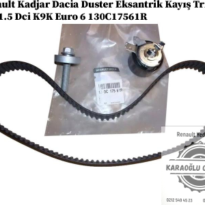 Renault Kadjar Dacia Duster Eksantrik Kayış Triger Seti 1.5 Dci K9K Euro 6 130C17561R