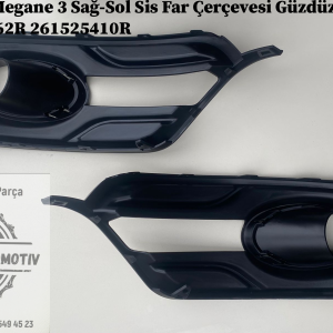 Renault Megane 3 Sağ-Sol Sis Far Çerçevesi Güzdüz Far Ledli  261521862R 261525410R
