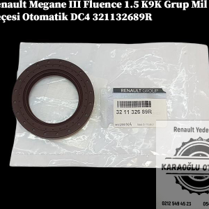 Renault Megane 3 Fluence 1.5 K9K Grup Mil Keçesi Otomatik DC4 321132689R