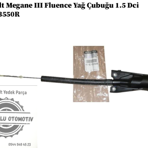 Renault Megane 3 Fluence Yağ Çubuğu 1.5 Dci 111513550R