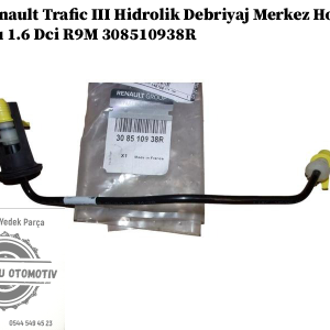 Renault Trafic 3 Hidrolik Debriyaj Merkez Hortumu 1.6 Dci R9M 308510938R