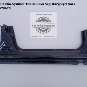Renault Clio Symbol Thalia Kasa Sağ Marşpiyel Sacı 7751478675