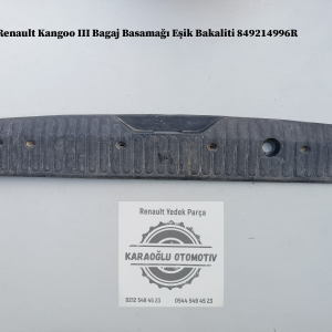 Renault Kangoo 3 Bagaj Basamağı Eşik Bakaliti 849214996R