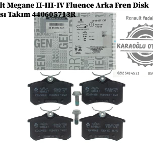 Renault Megane 2-3-4 Fluence Arka Fren Disk Balatası Takım 440605713R