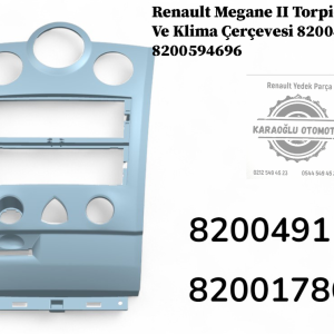 Renault Megane 2 Torpido Radyo Ve Klima Çerçevesi 8200491109 8200594696