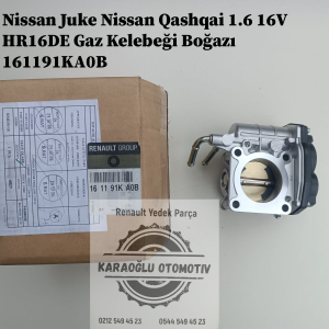 Nissan Juke Nissan Qashqai 1.6 16V HR16DE Gaz Kelebeği Boğazı 161191KA0B
