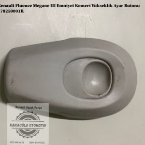 Renault Fluence Megane 3 Emniyet Kemeri Yükseklik Ayar Butonu 878250001R