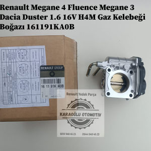 Renault Megane 4 Fluence Megane 3 Dacia Duster 1.6 16V H4M Gaz Kelebeği Boğazı 161191KA0B