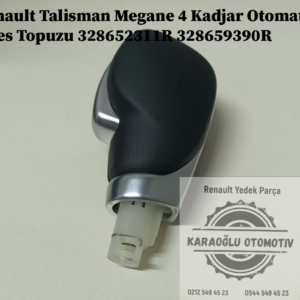 Renault Talisman Megane 4 Kadjar Otomatik Vites Topuzu 328652311R 328659390R