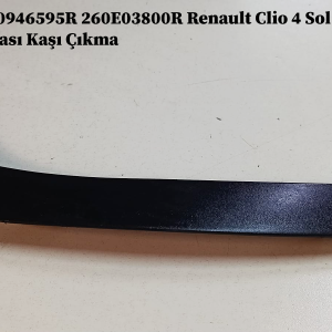 Renault Clio 4 Sol Far Alt Çıtası Kaşı Çıkma 260946595R 260E03800R