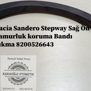 Dacia Sandero Stepway Sağ Ön Çamurluk Koruma Bandı Çıkma 8200526643