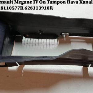 Renault Megane IV Ön Tampon Hava Kanalı Sol Çıkma 628110577R 628113910R