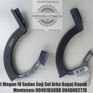 Renault Megan IV Sedan Sağ Sol Arka Bagaj Kapak Mentesesı 904016508R 904008277R