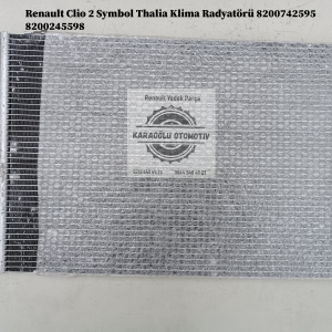 Renault Clio 2 Symbol Thalia Klima Radyatörü 8200742595 8200245598