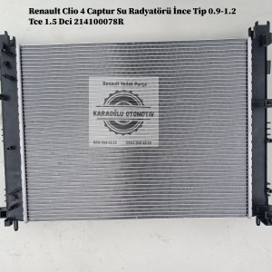 Renault Clio 4 Captur Su Radyatörü İnce Tip 0.9-1.2 Tce 1.5 Dci 214100078R