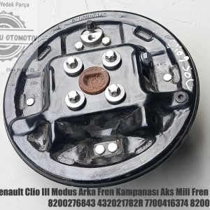 Renault Clio III Modus Sol Arka Fren Kampanası Aks Mili Fren Tablası 8200276843 432021782R 7700416374 8200896142