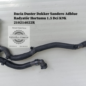 Dacia Duster Dokker Sandero Adblue Radyatör Hortumu 1.5 Dci K9K 210214022R