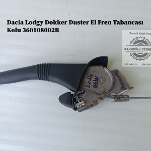 Dacia Lodgy Dokker Duster El Fren Tabancası Kolu 360108002R