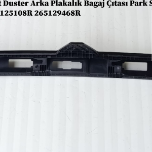 Renault Duster Arka Plakalık Bagaj Çıtası Park Sensörsüz Tip 265125108R 265129468R