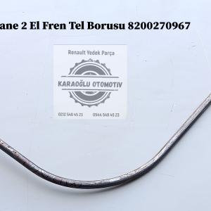 Renault Megane 2 El Fren Tel Borusu 8200270967